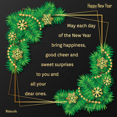 Wish - May each day of the New Year bring happiness, good cheer and ...